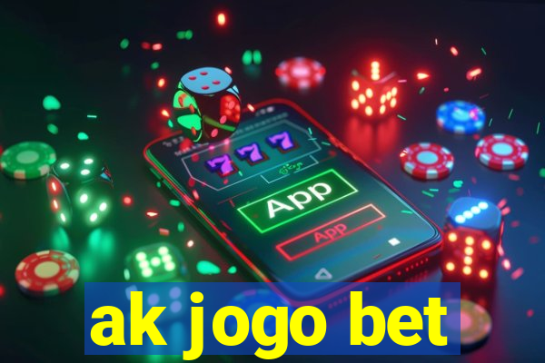 ak jogo bet